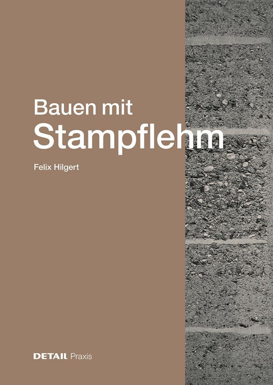 Bauen mit Stampflehm