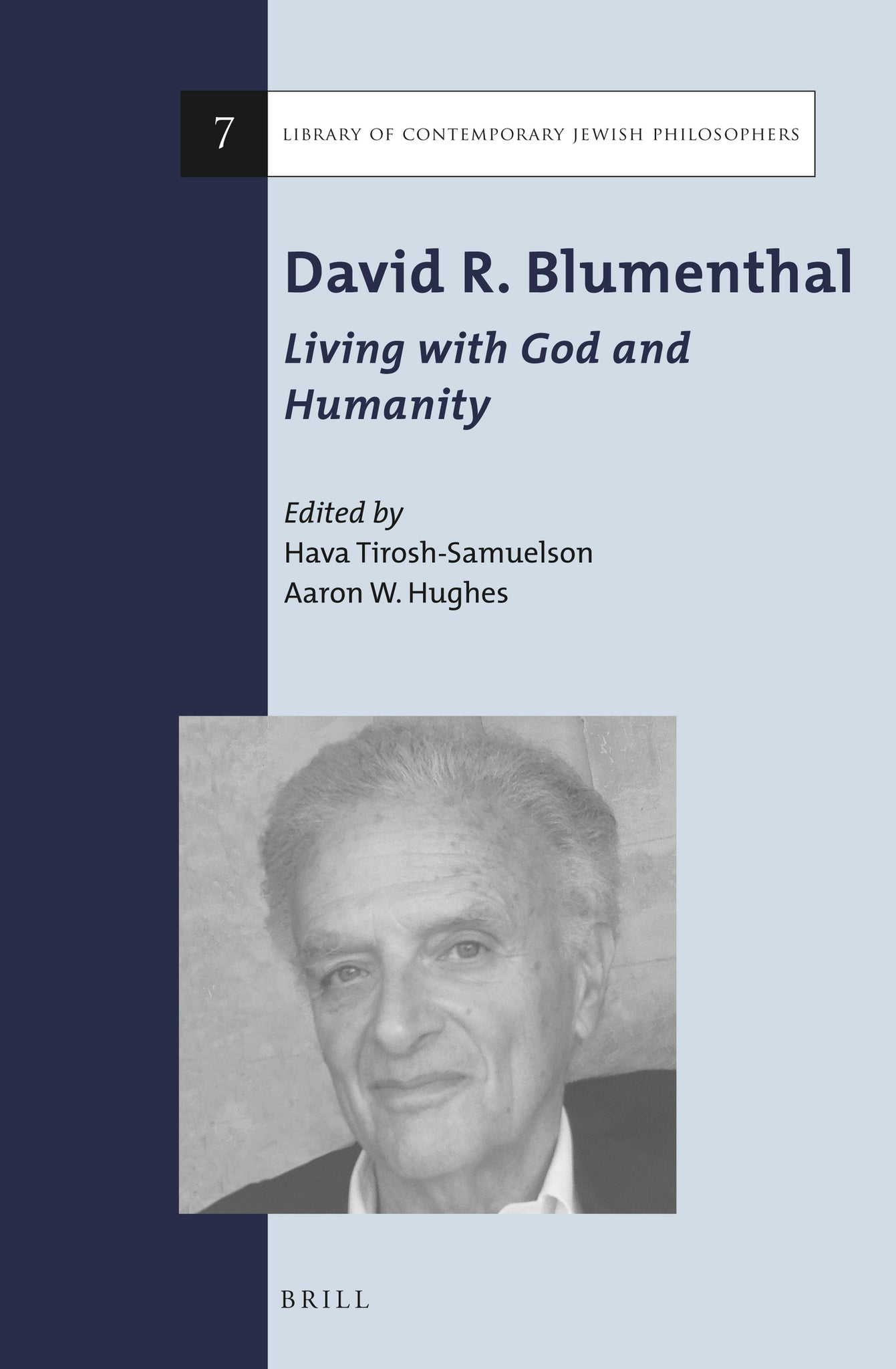David R. Blumenthal: Living with God and Humanity
