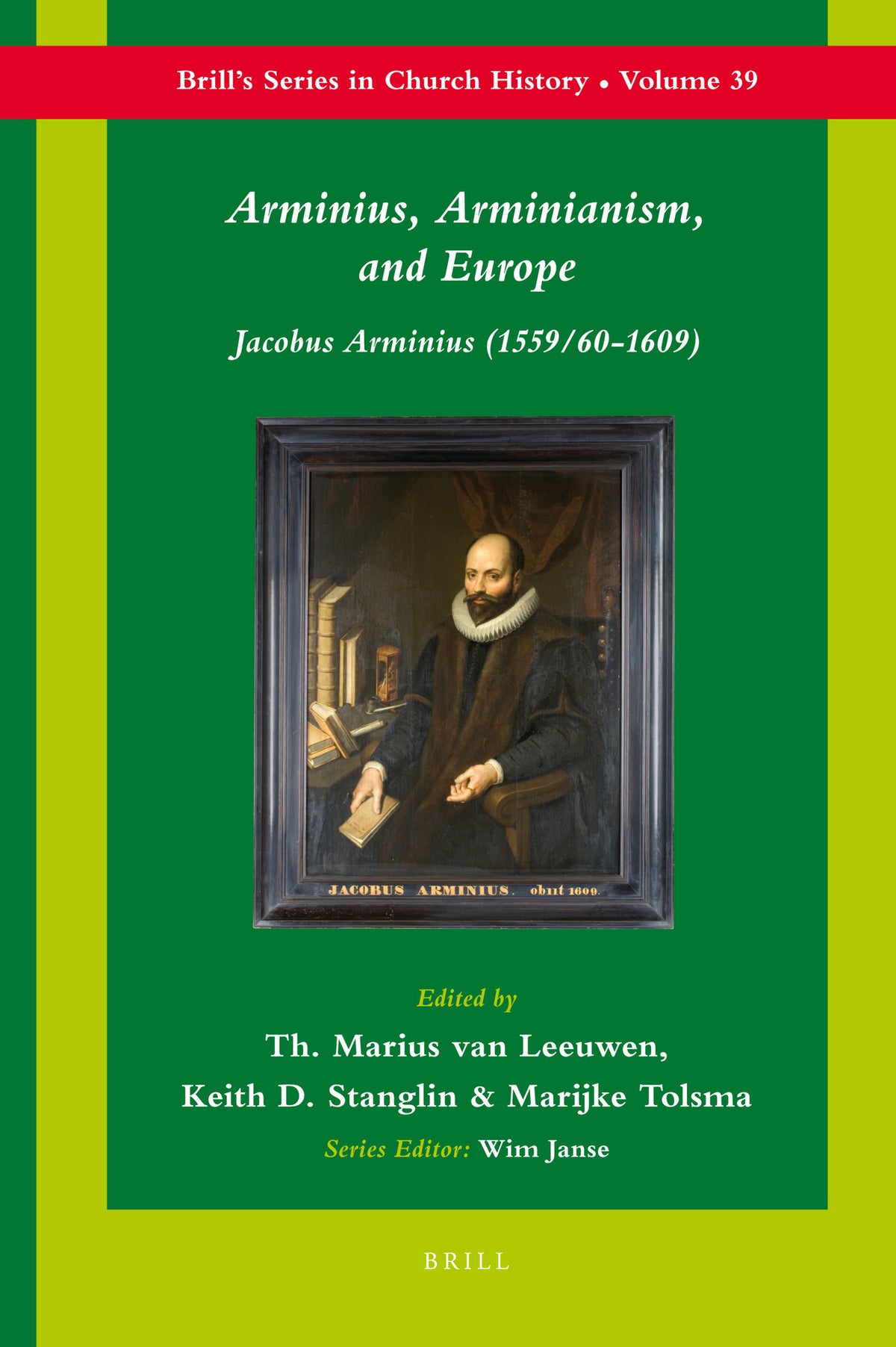Cover image for Arminius, Arminianism, and Europe ISBN 9789004178878