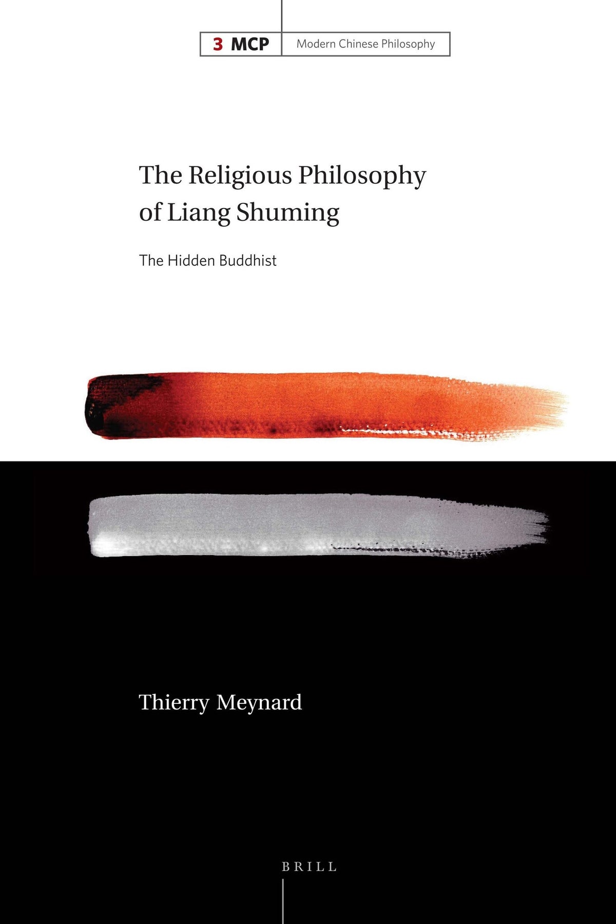 Cover image for The Religious Philosophy of Liang Shuming ISBN 9789004171510