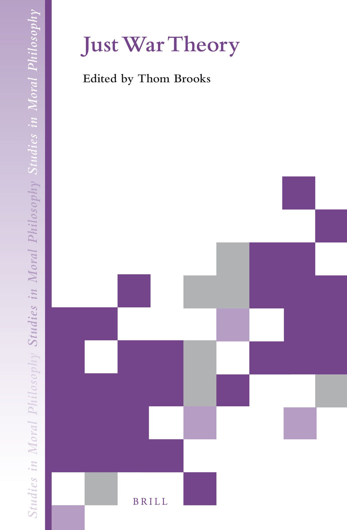 Cover image for Just War Theory ISBN 9789004228504