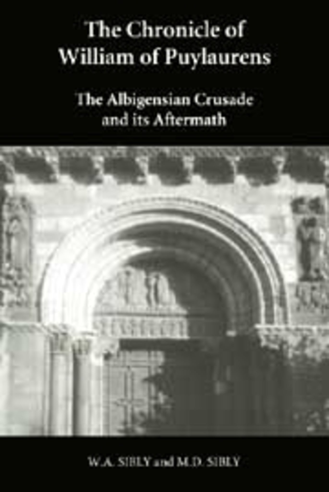 Cover image for The Chronicle of William of Puylaurens ISBN 9780851159256
