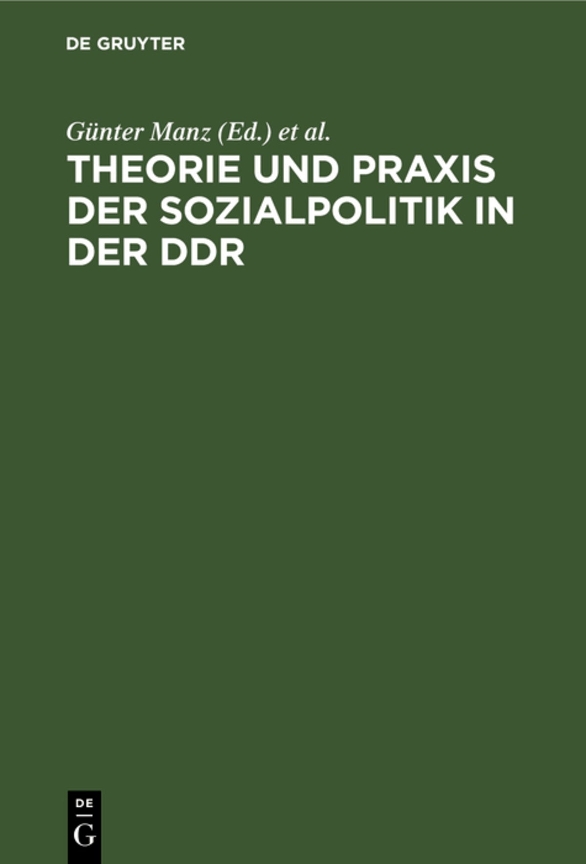 Cover image for Theorie und Praxis der Sozialpolitik in der DDR ISBN 9783112576274