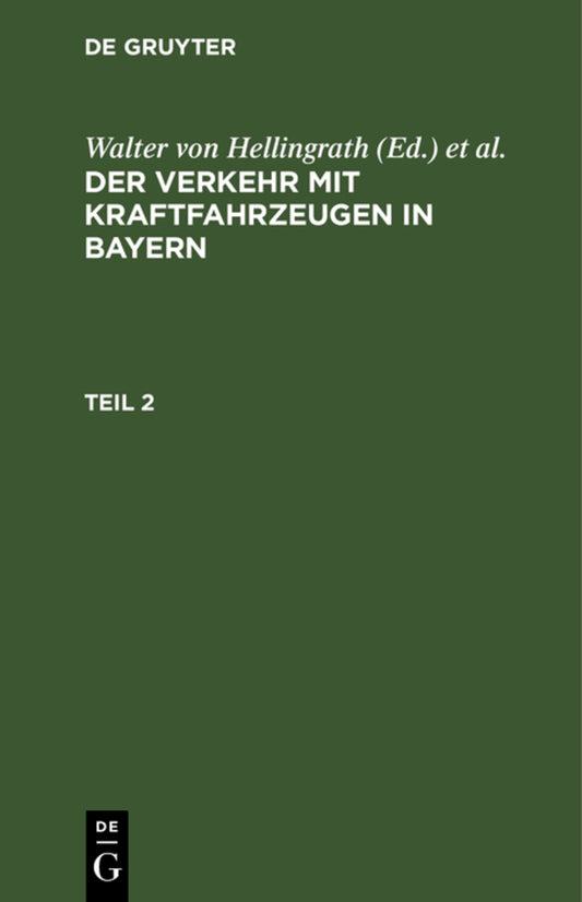 Der Verkehr mit Kraftfahrzeugen in Bayern