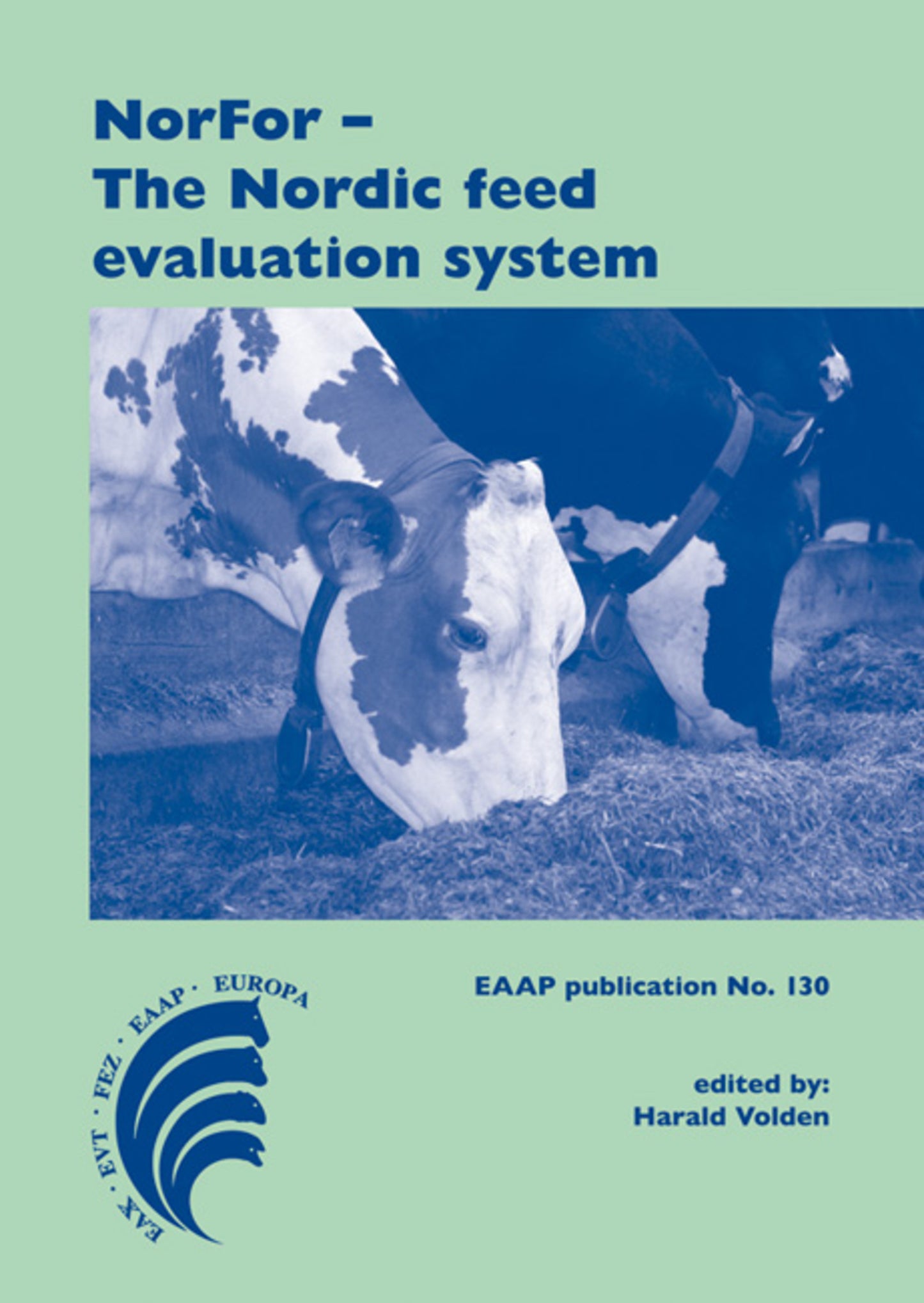 NorFor - The Nordic feed evaluation system