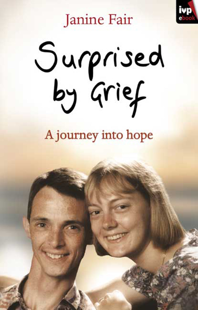 Cover image for Surprised by Grief ISBN 9781844748310