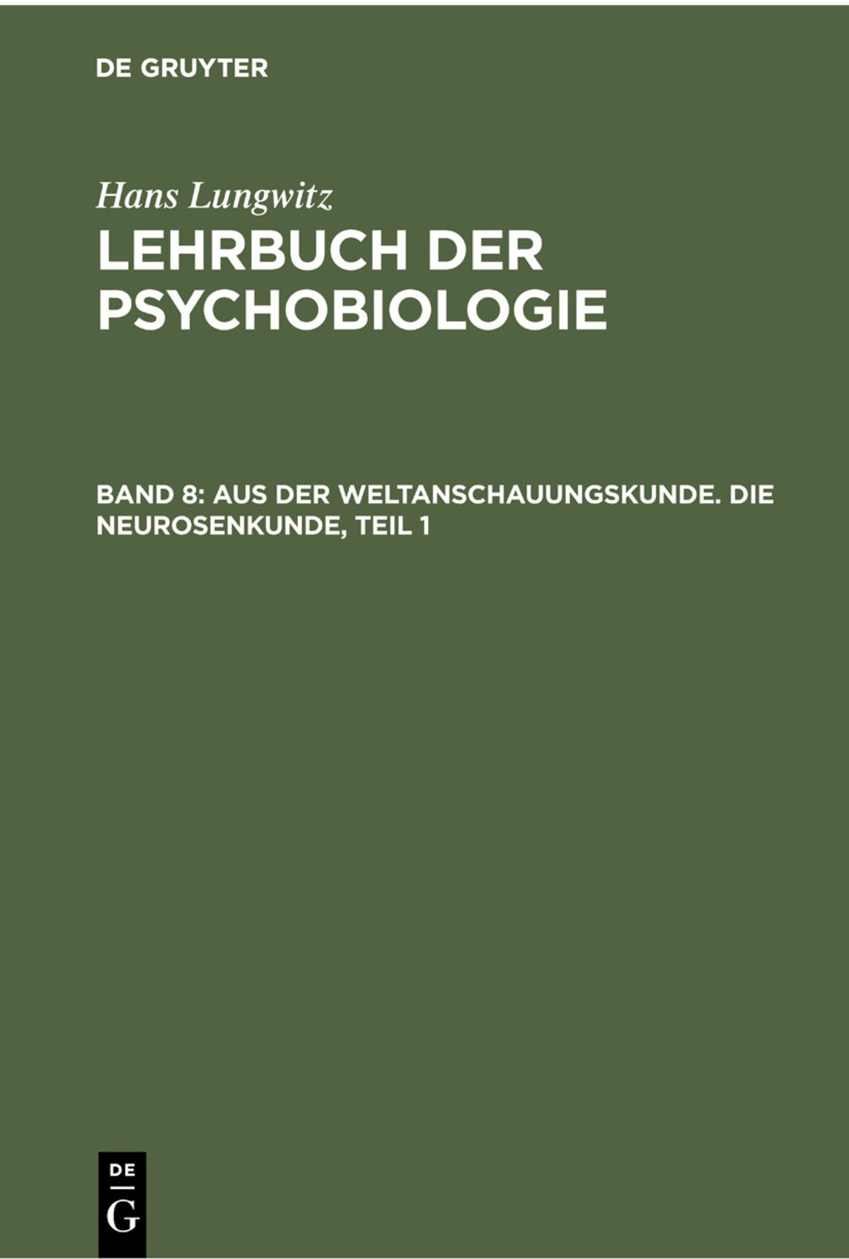 Cover image for Aus der Weltanschauungskunde. Die Neurosenkunde, Teil 1 ISBN 9783112301166