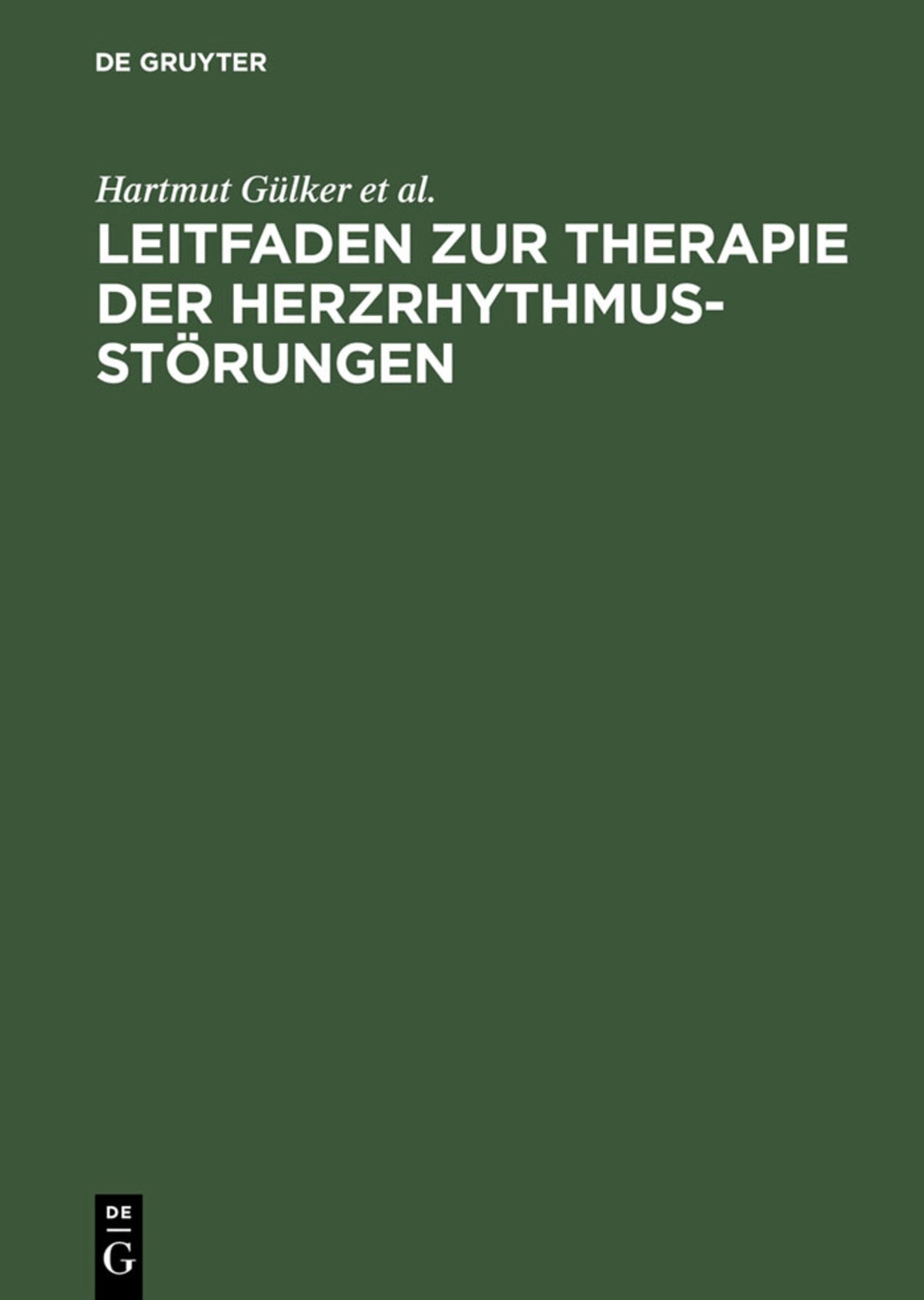 Cover image for Leitfaden zur Therapie der Herzrhythmusstörungen ISBN 9783110162134
