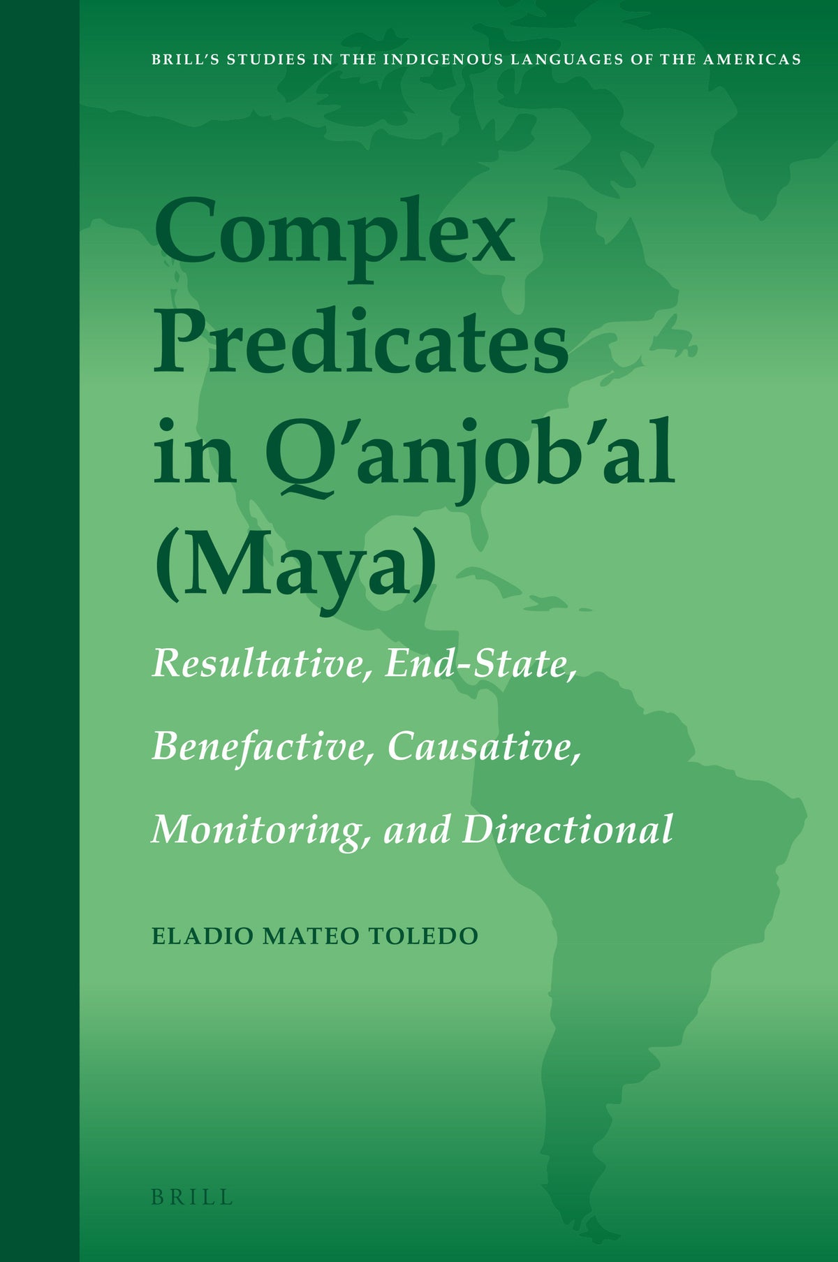 Cover image for Complex Predicates in Q’anjob’al (Maya) ISBN 9789004289703