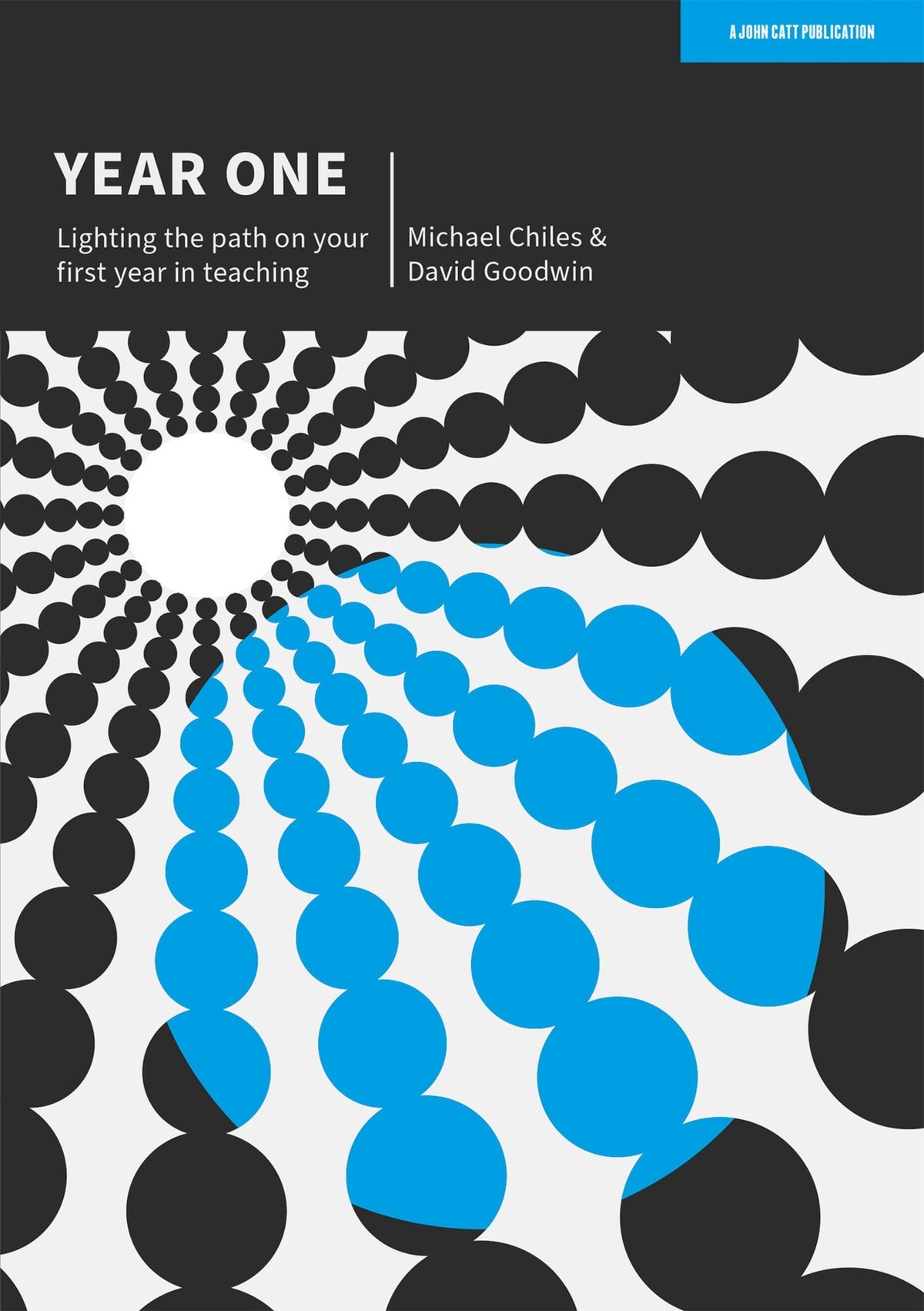 Cover image for Year One: Lighting the path on your first year in teaching ISBN 9781915261199