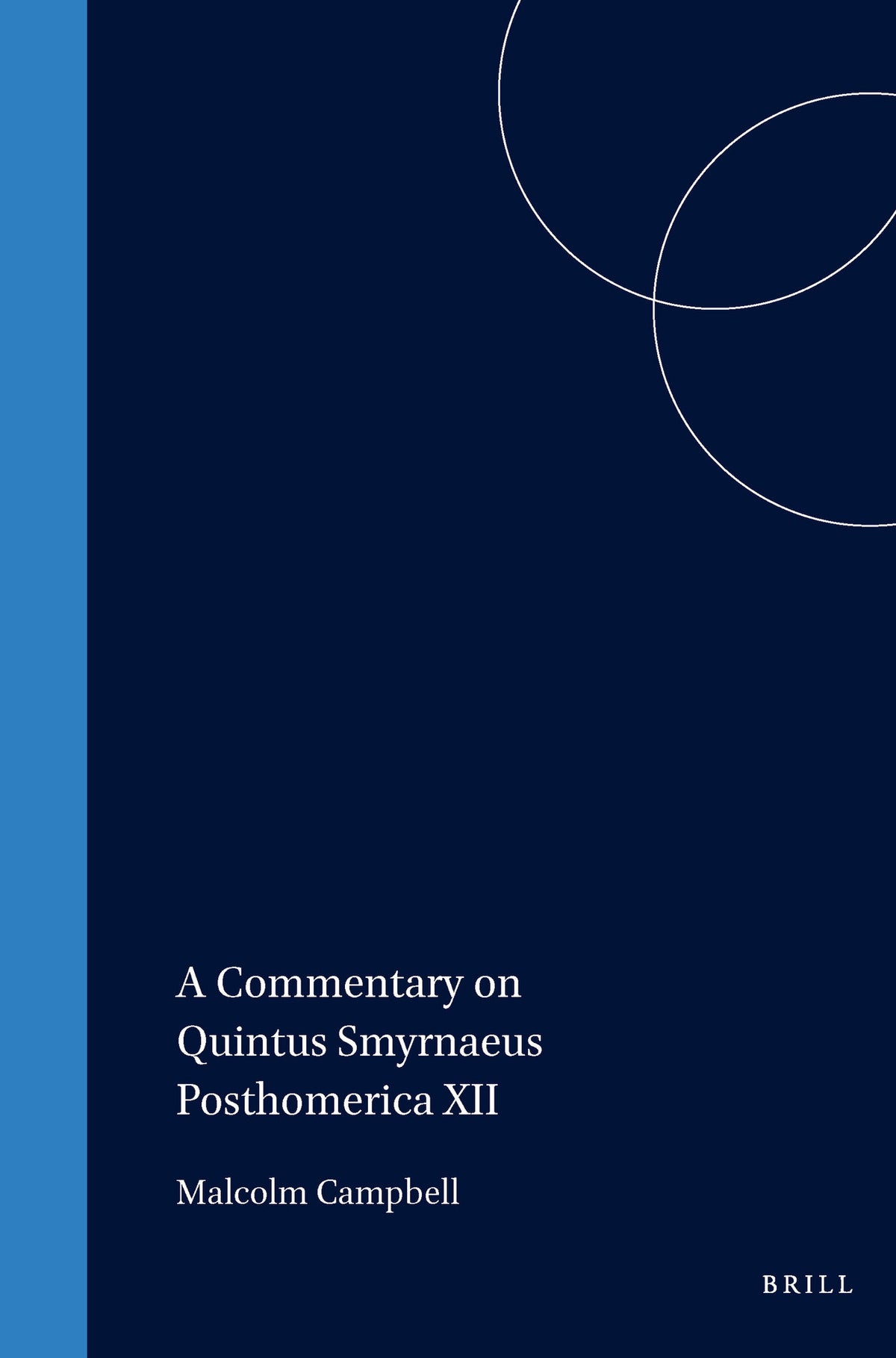 Cover image for A Commentary on Quintus Smyrnaeus Posthomerica XII ISBN 9789004065024