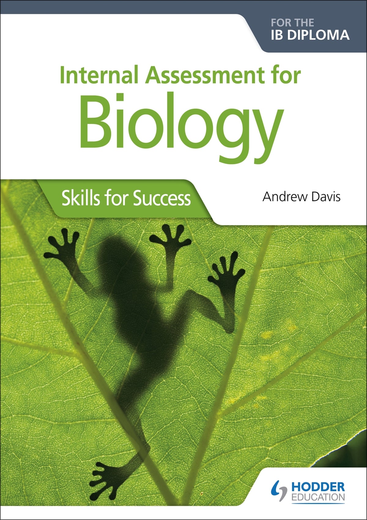 Cover image for Internal Assessment for Biology for the IB Diploma ISBN 9781510432390