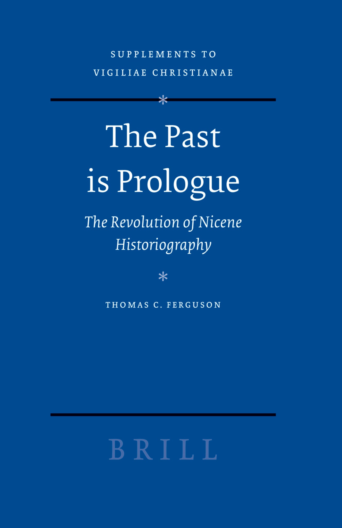 The Past is Prologue