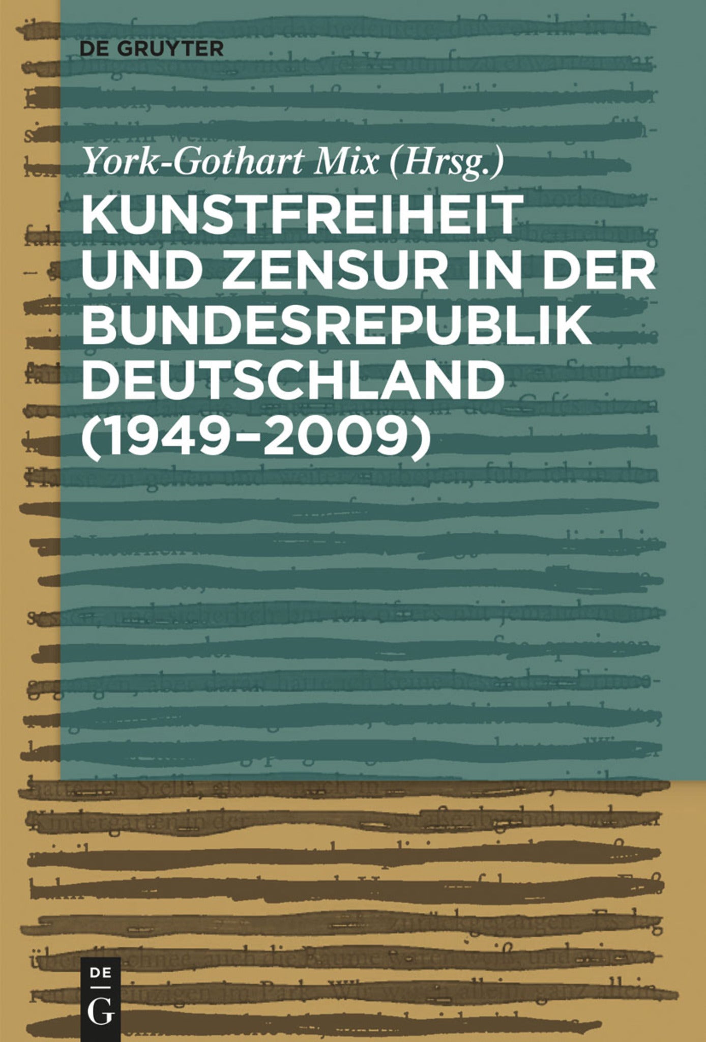 Cover image for Kunstfreiheit und Zensur in der Bundesrepublik Deutschland ISBN 9783110259988