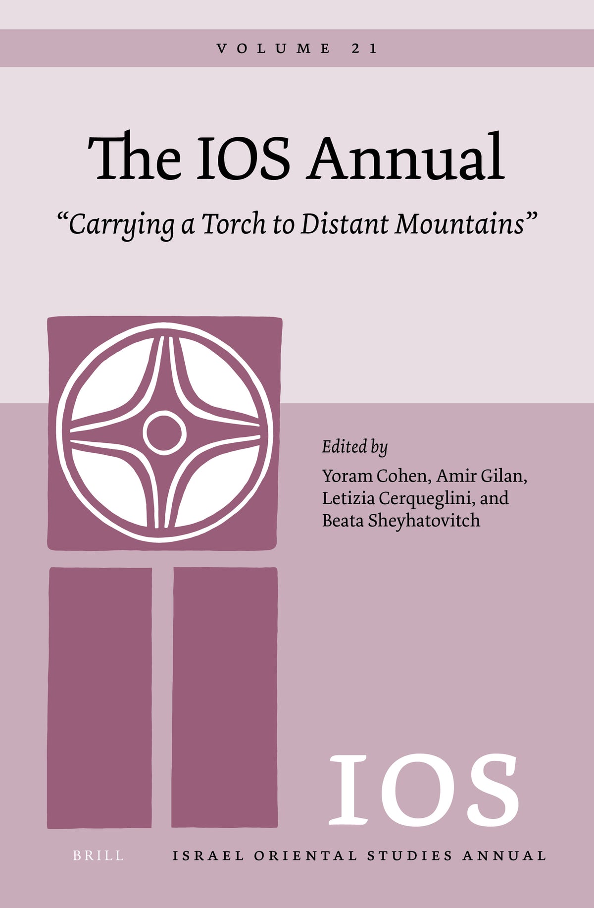 Cover image for The IOS Annual Volume 21. “Carrying a Torch to Distant Mountains” ISBN 9789004499133