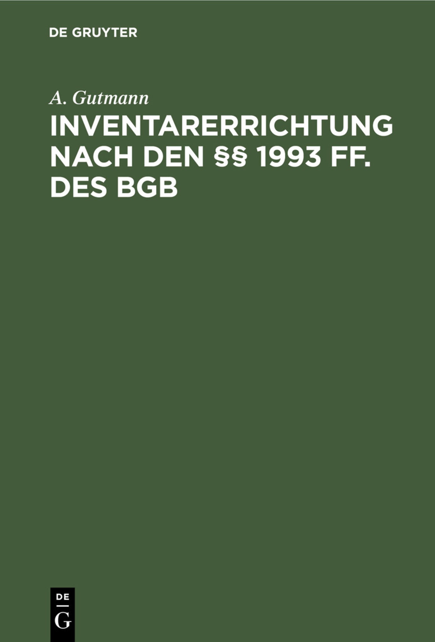 Inventarerrichtung nach den §§ 1993 ff. des BGB