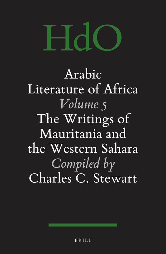 The Arabic Literature of Africa, Volume 5 (2 vols.)