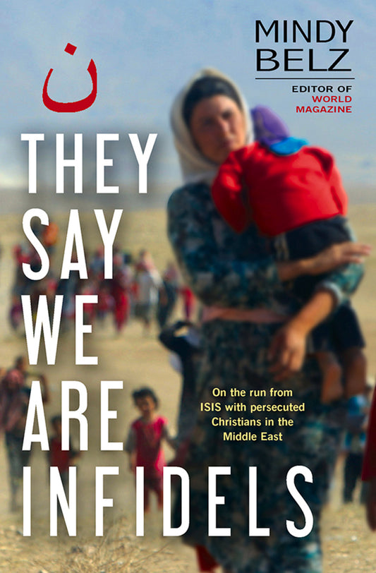 They Say We Are Infidels