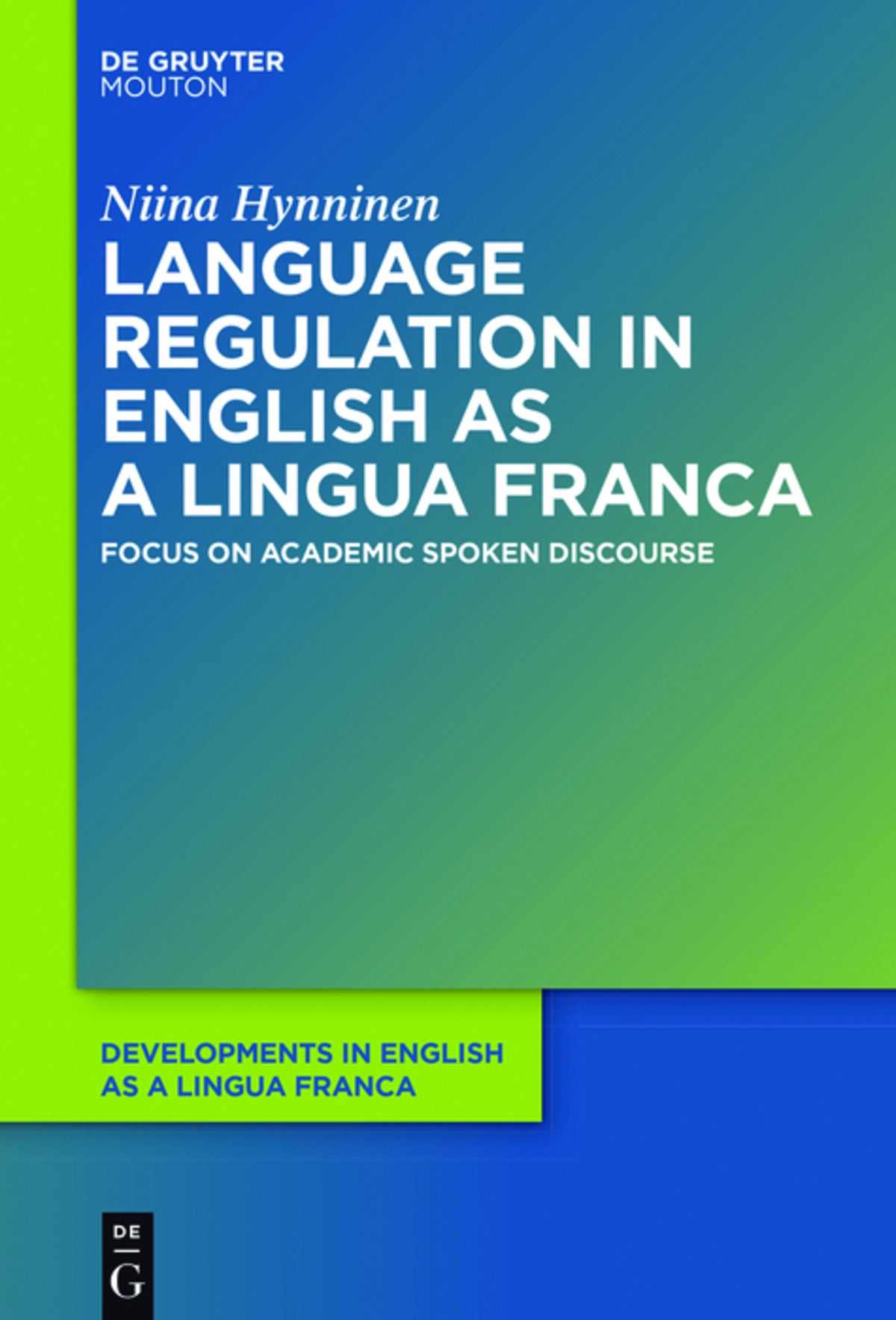 Cover image for Language Regulation in English as a Lingua Franca ISBN 9781614517689