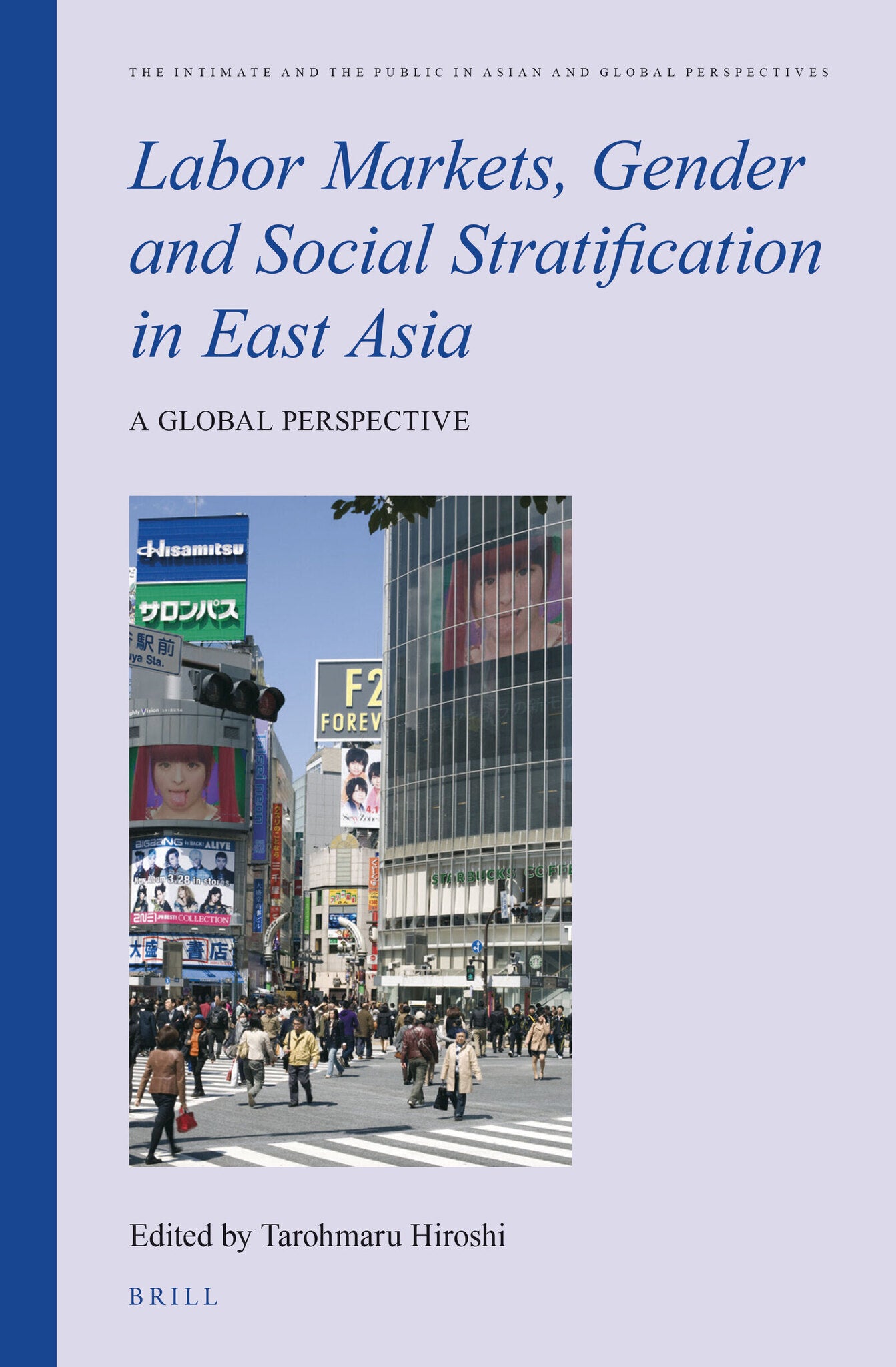 Cover image for Labor Markets, Gender and Social Stratification in East Asia ISBN 9789004764606