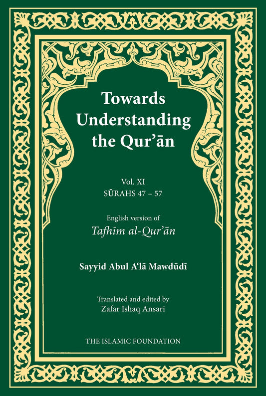 Towards Understanding the Qur'an (Tafhim al-Qur'an) Volume 11