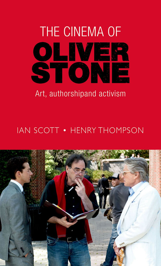 The cinema of Oliver Stone
