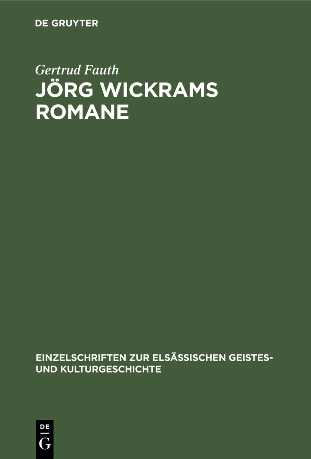 Cover image for Jörg Wickrams Romane ISBN 9783111049960