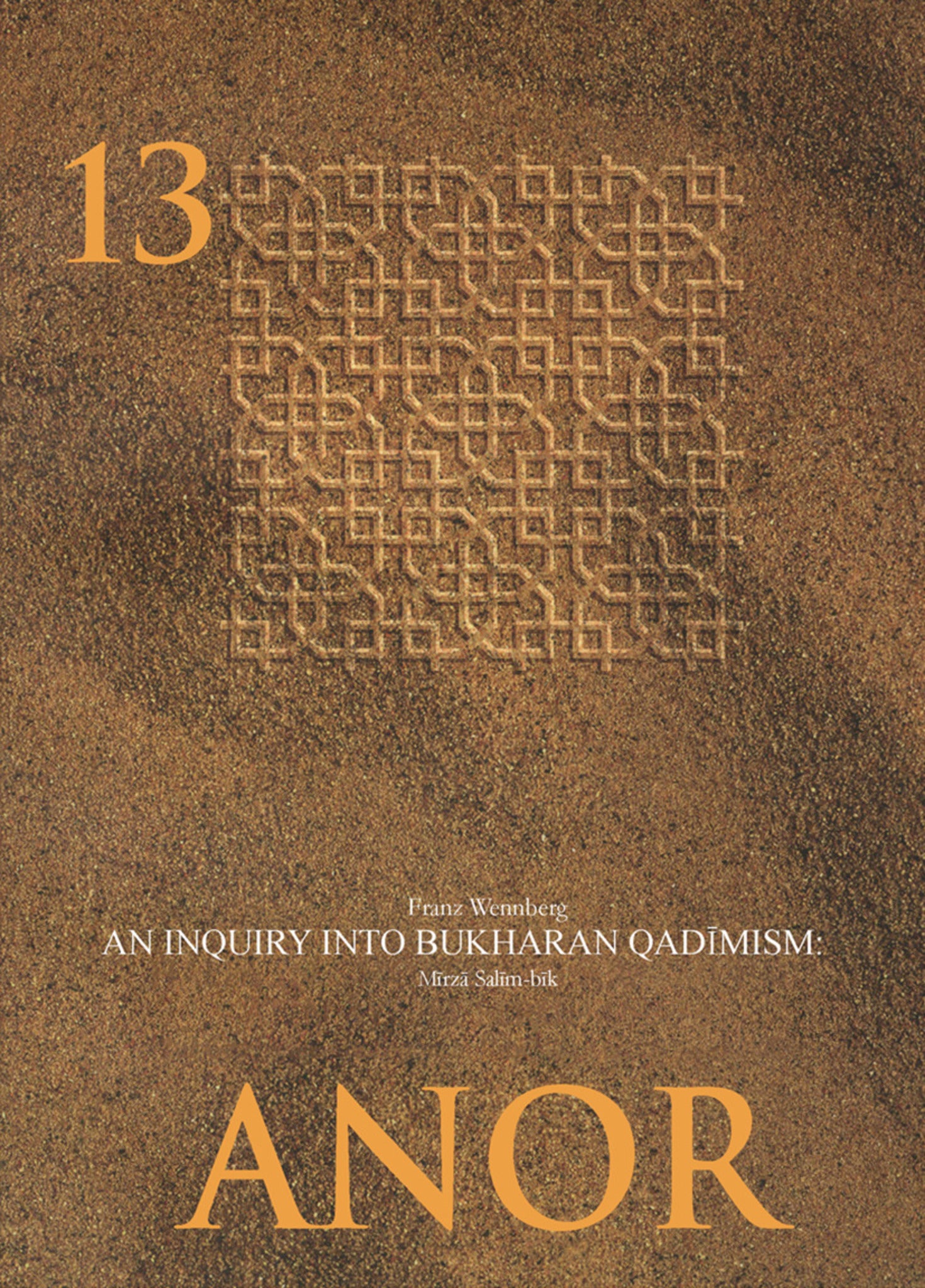 An Enquiry into Bukharan Qadimism: Mirza Salim-bik
