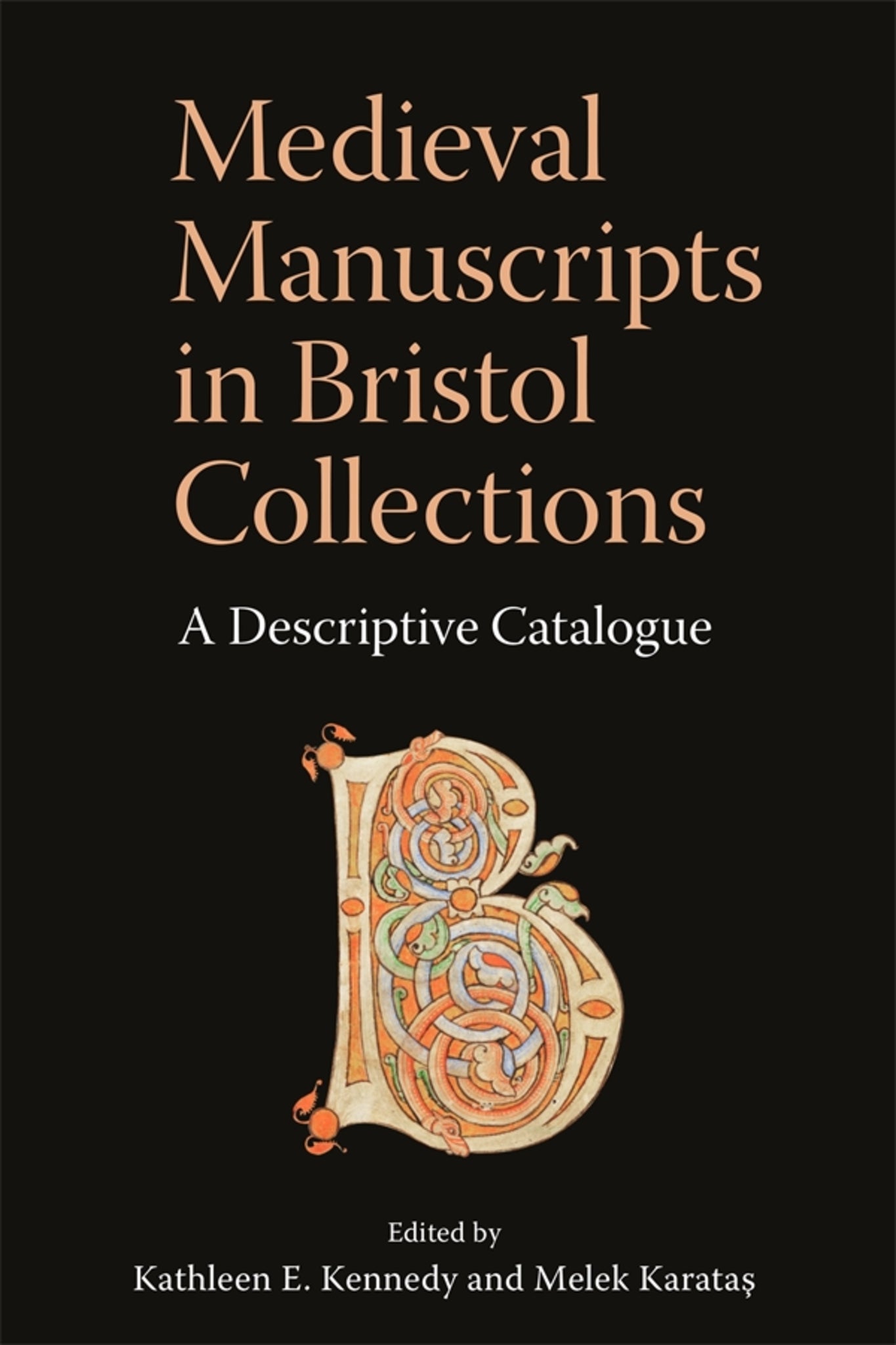 Cover image for Medieval Manuscripts in Bristol Collections ISBN 9781843847472