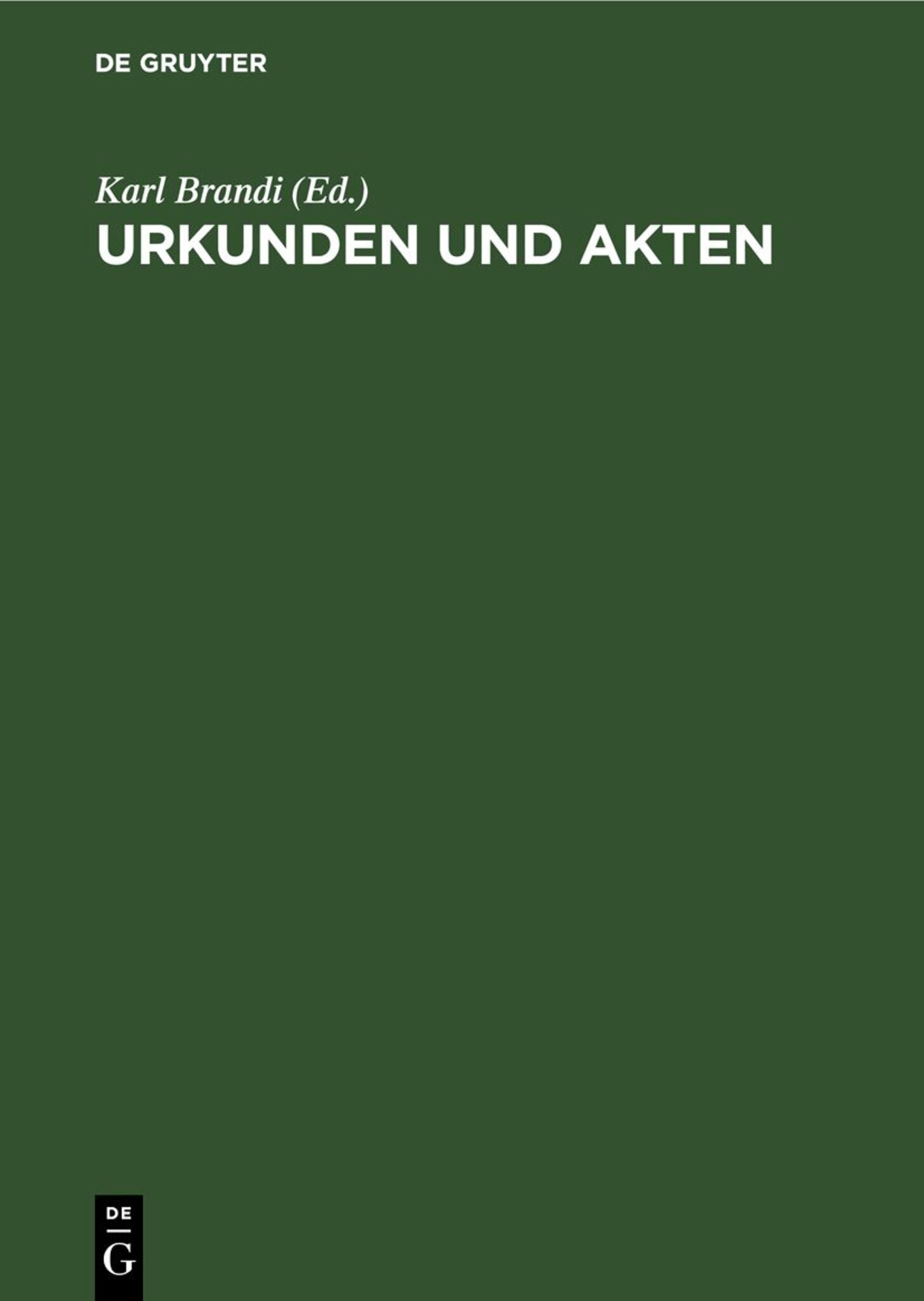 Urkunden und Akten