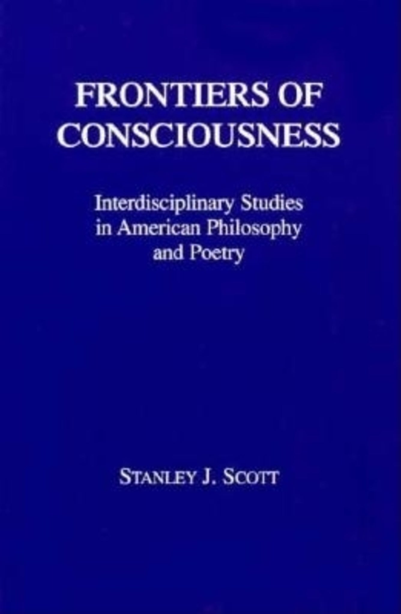 Cover image for Frontiers of Consciousness ISBN 9780823213023