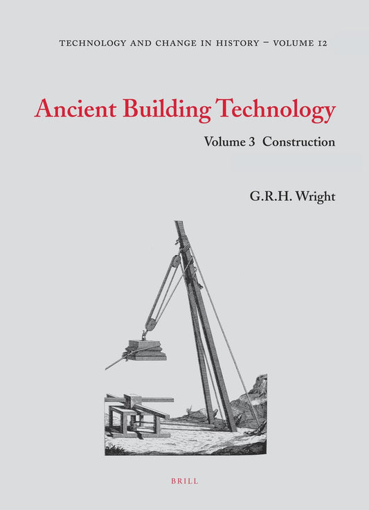Ancient Building Technology, Volume 3: Construction (2 vols)