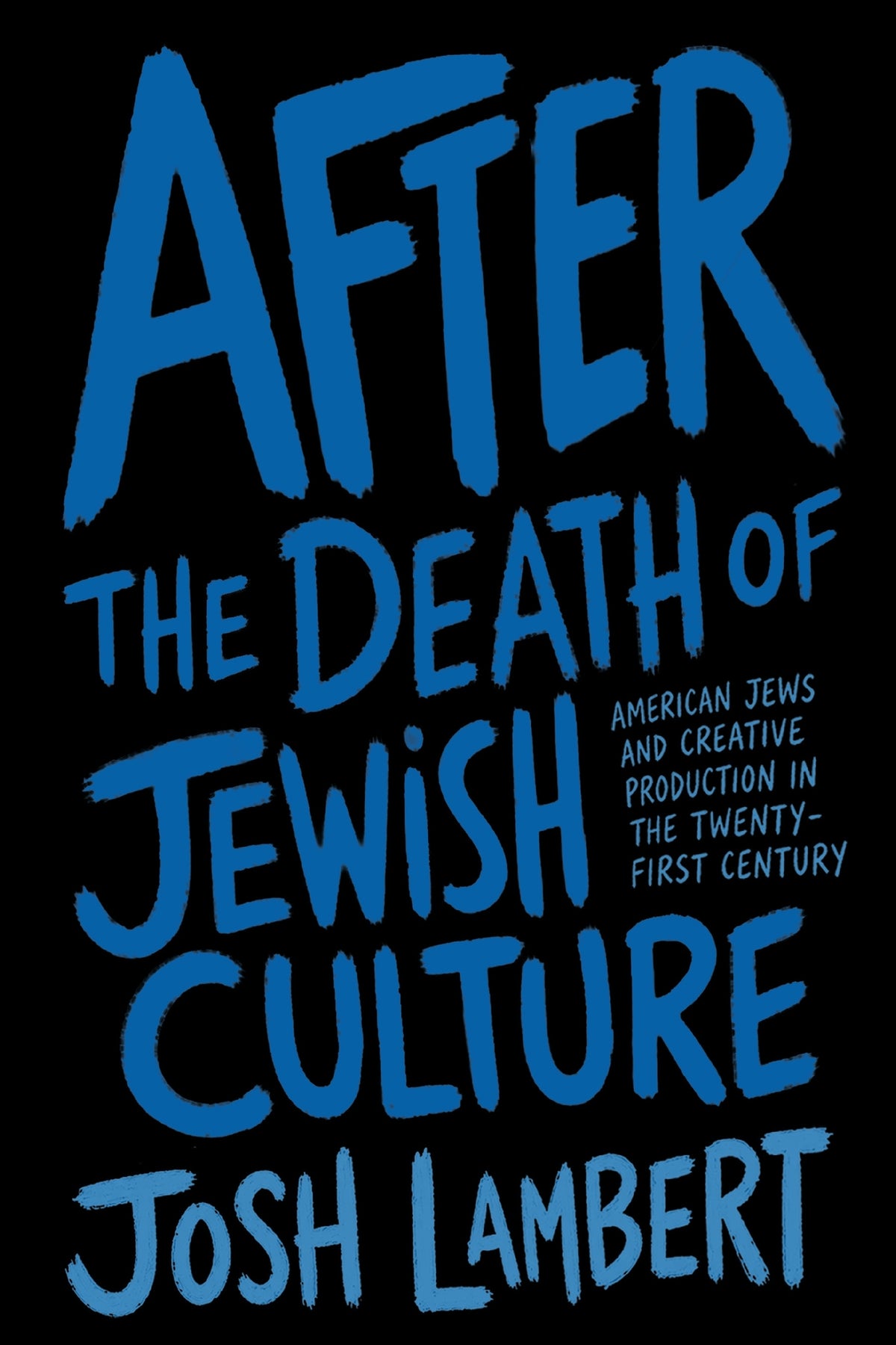 Cover image for After the Death of Jewish Culture ISBN 9781479842261