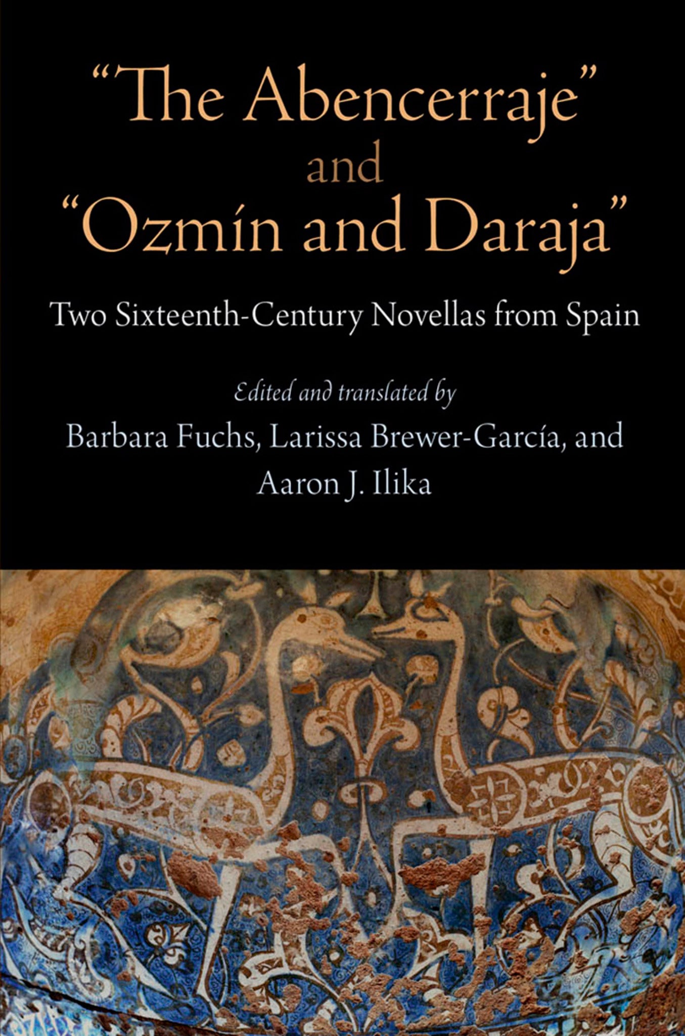 "The Abencerraje" and "Ozmín and Daraja"