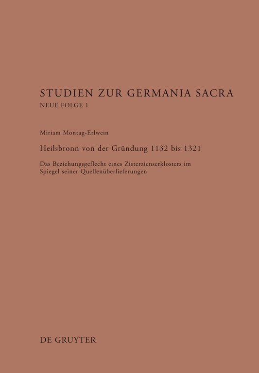 Heilsbronn von der Gründung 1132 bis 1321
