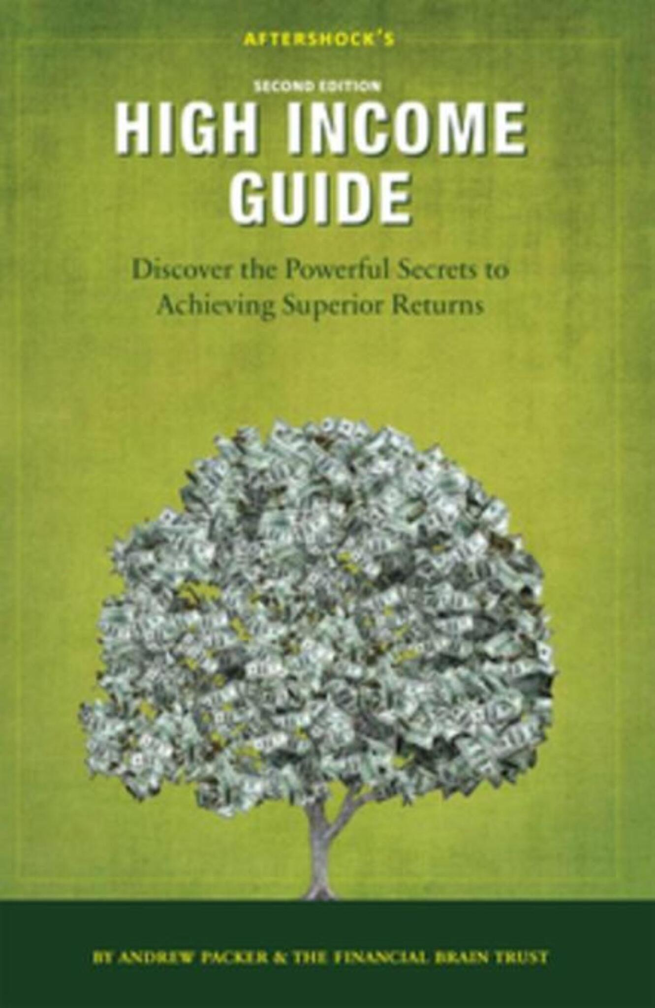 Aftershock's High Income Guide