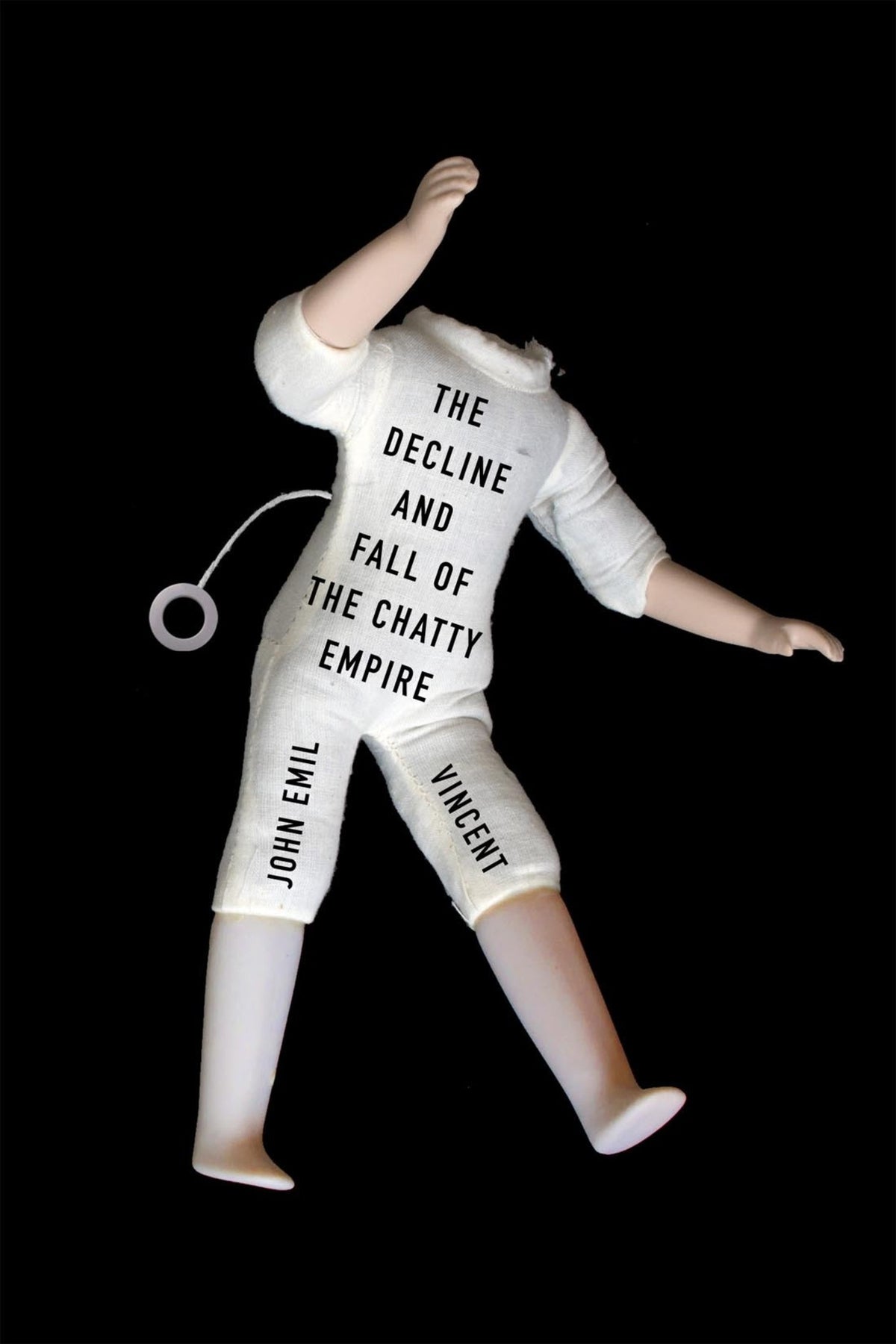 Cover image for The Decline and Fall of the Chatty Empire ISBN 9780228017394