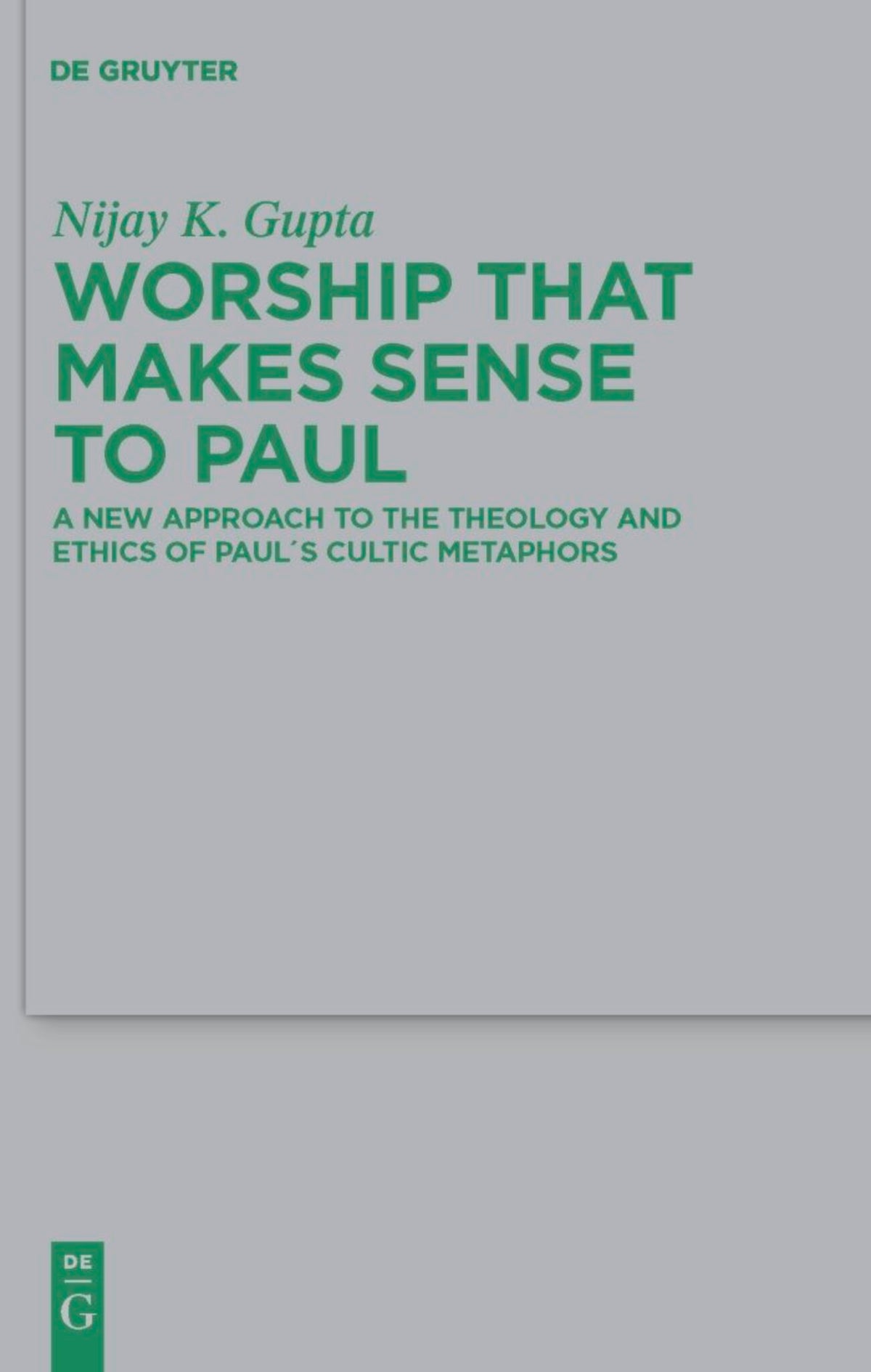 Cover image for Worship that Makes Sense to Paul ISBN 9783110228892