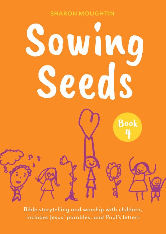 Sowing Seeds Book 4