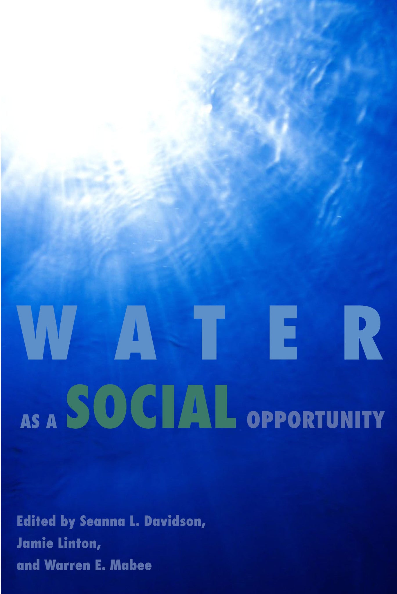 Water as a Social Opportunity