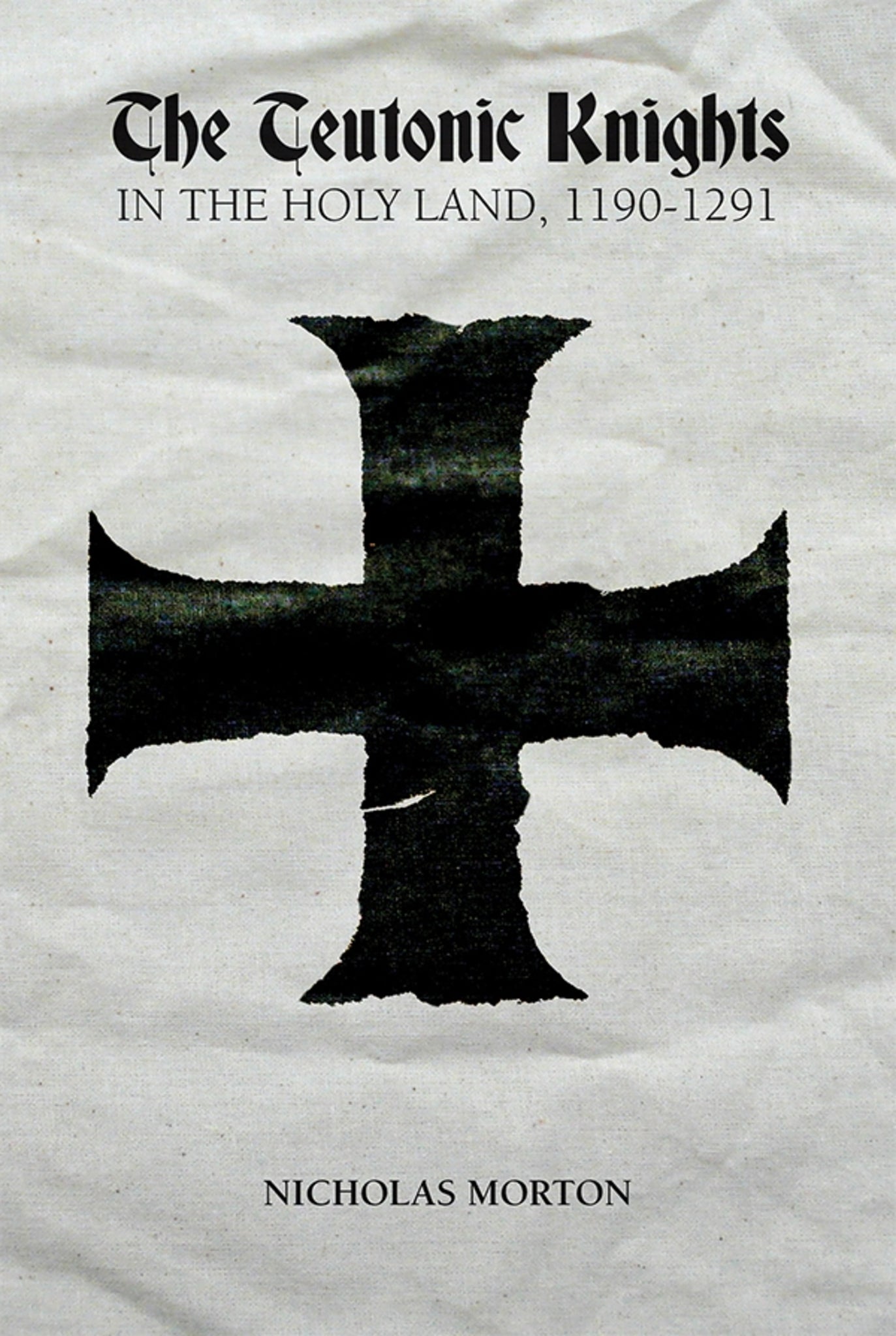 Cover image for The Teutonic Knights in the Holy Land, 1190-1291 ISBN 9781783271818
