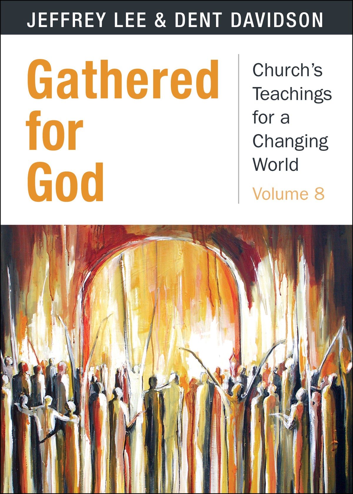 Cover image for Gathered for God ISBN 9780898690439
