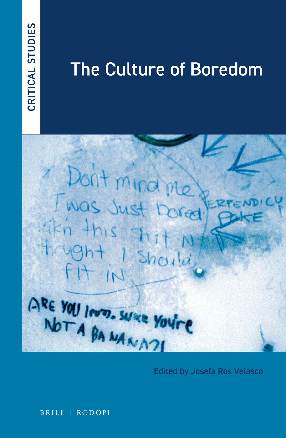 Cover image for The Culture of Boredom ISBN 9789004427228