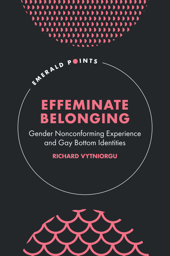 Cover image for Effeminate Belonging ISBN 9781804550106