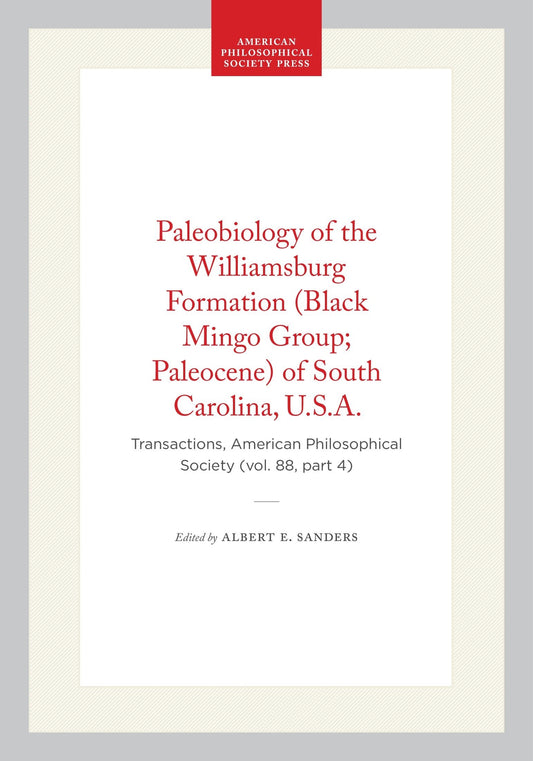 Paleobiology of the Williamsburg Formation (Black Mingo Group; Paleocene) of South Carolina, U.S.A.