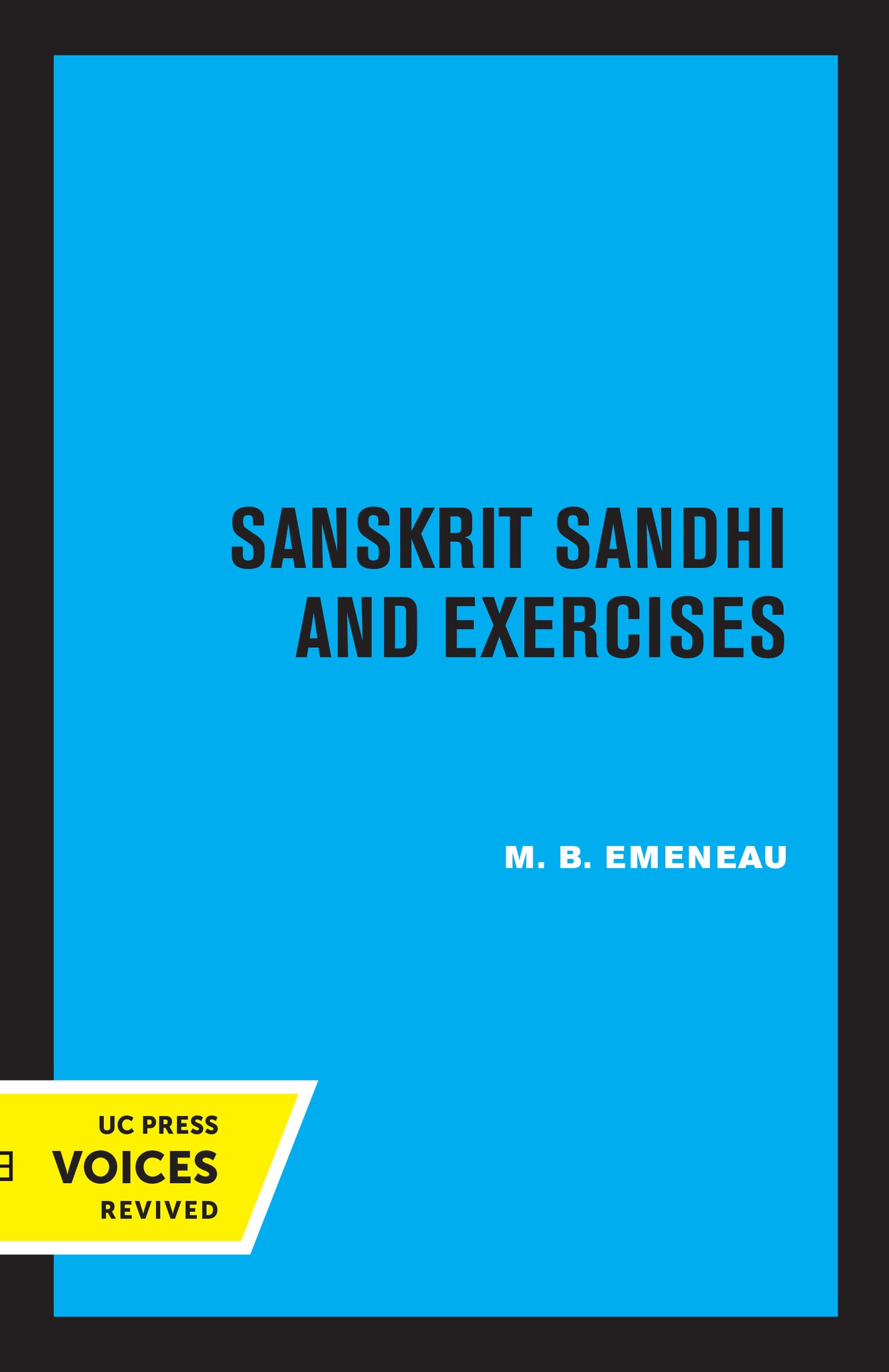 Cover image for Sanskrit Sandhi and Exercises, Revised Edition ISBN 9780520370289