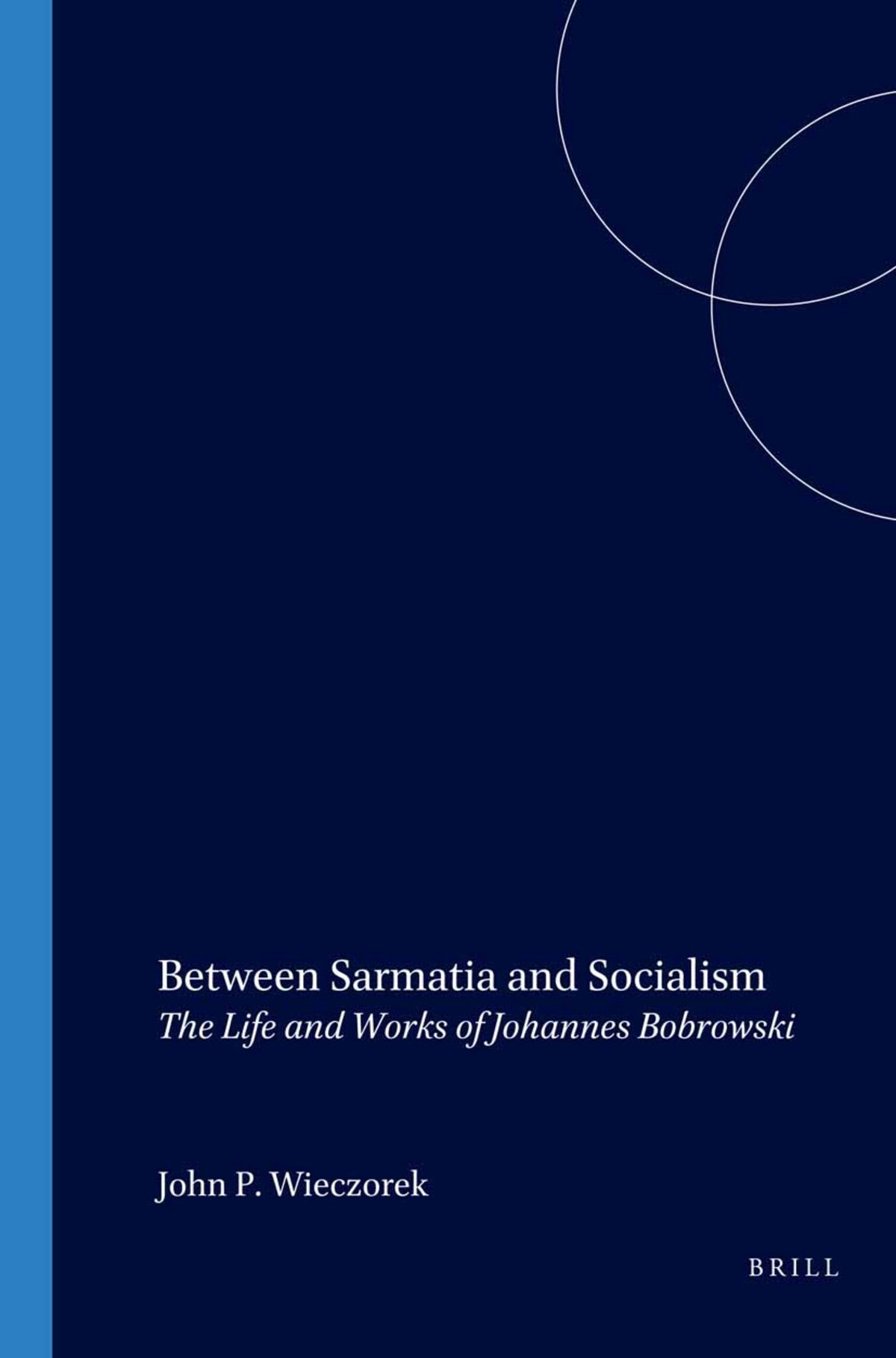 Cover image for Between Sarmatia and Socialism ISBN 9789042007567