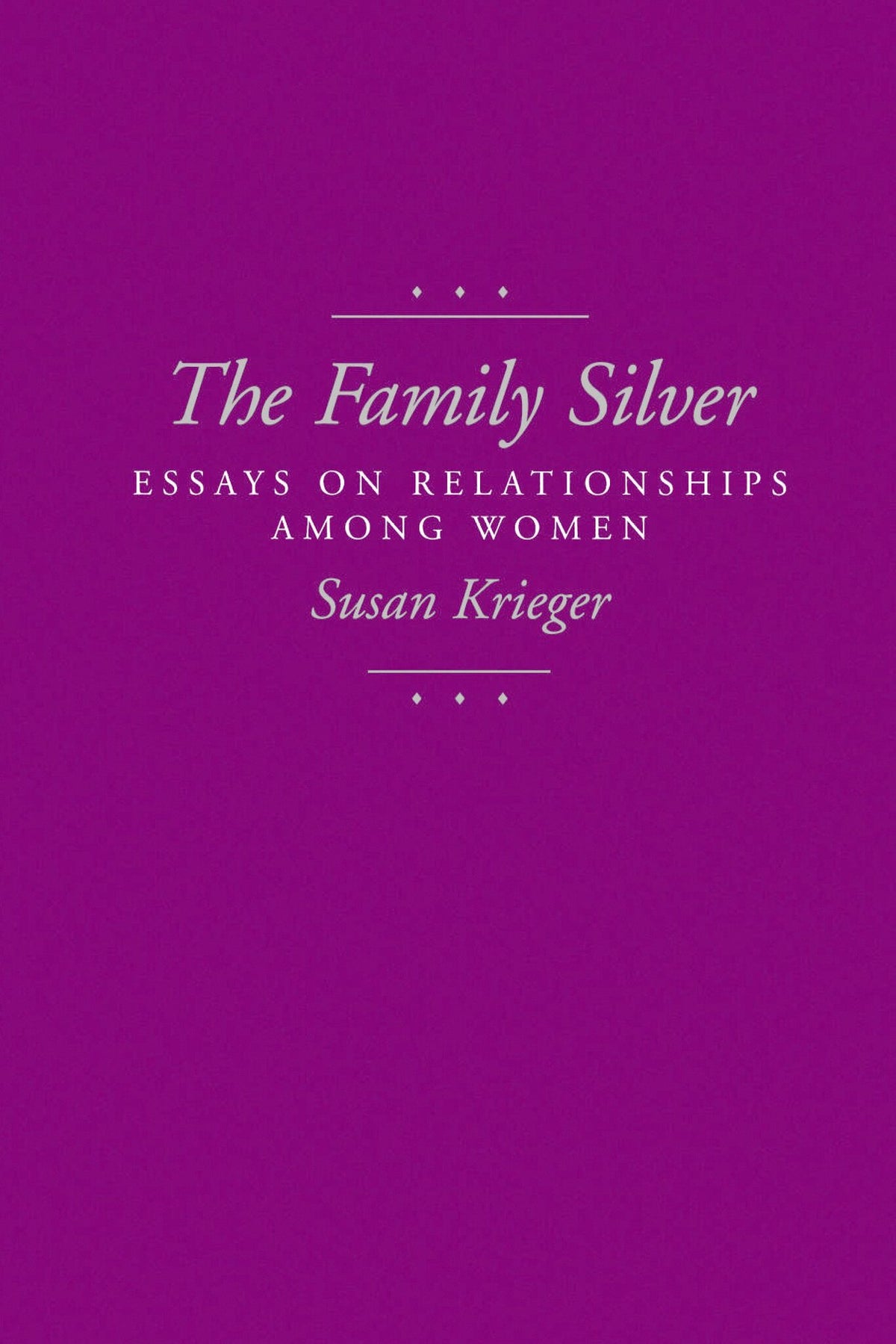 Cover image for The Family Silver ISBN 9780520917057