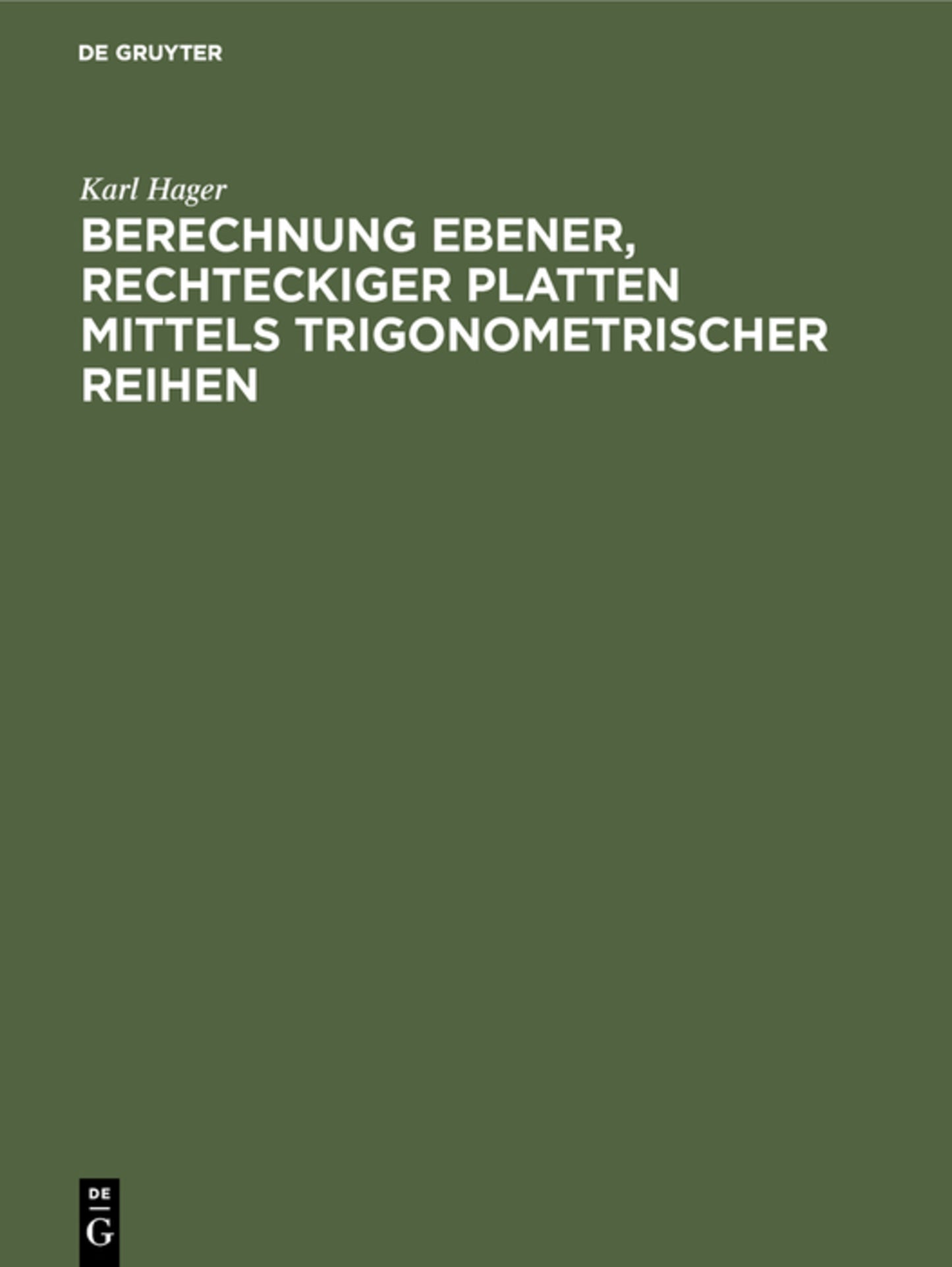 Berechnung ebener, rechteckiger Platten mittels trigonometrischer Reihen