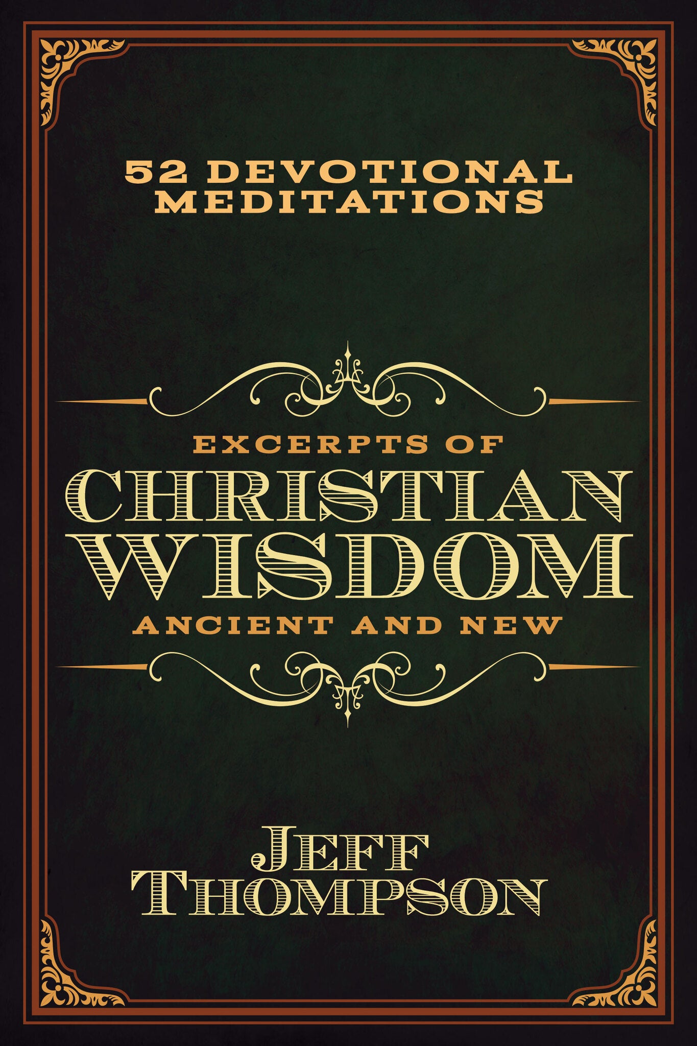 Cover image for Excerpts of Christian Wisdom: Ancient and New ISBN 9798895740460
